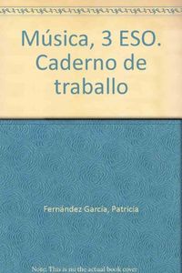 Cuaderno Música 3º ESO LOE Galicia GALMU33ESO (Galinova) - 9788497370714