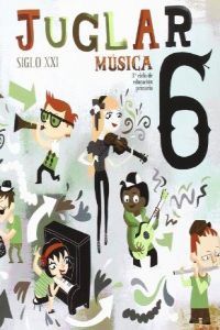 Música 6º EP Juglar S, Xxi 09 MEC GALMU16EP (Galinova) - 9788497371049