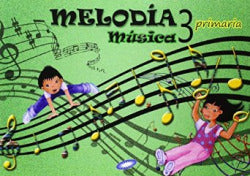 Música 3º Primaria Melodía (Galinova Editorial S.l.) - 9788497372206