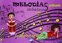 Cuaderno Música 5º Primaria Melodía (Galinova Editorial S.l.) - 9788497372282