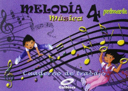 Cuaderno Música 4º Primaria. Melodía (Galinova Editorial S.l.) - 9788497372497