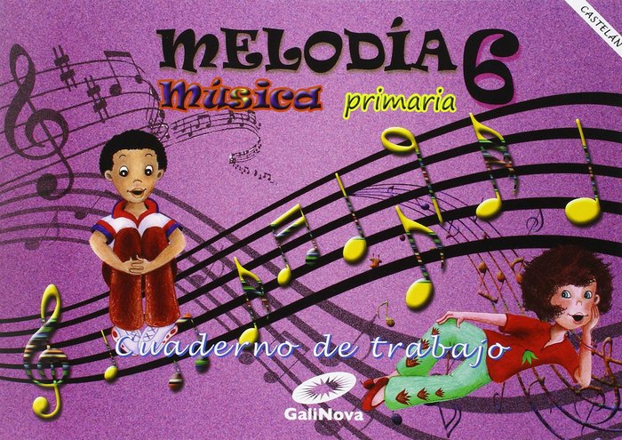 Cuaderno Música 6º EP Galicia Melodia (Galinova) - 9788497372527
