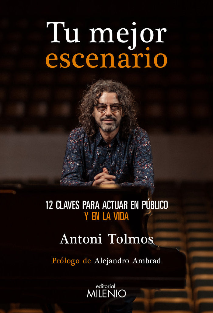 TU MEJOR ESCENARIO | TOLMOS TENA, ANTONI | MILENIO | 9788497439749 Imagen principal del producto
