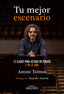 TU MEJOR ESCENARIO | TOLMOS TENA, ANTONI | MILENIO | 9788497439749