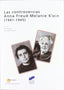 Controversias Anna Freud - Melanie Klein, LAS-(1941-1945) (Sintesis Editorial) - 9788497560009