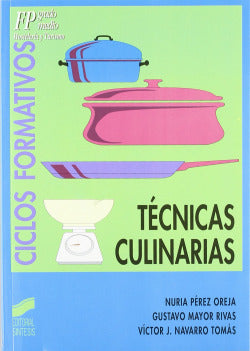 Técnicas Culinarias . (Sintesis Editorial) - 9788497560016