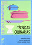 Técnicas Culinarias . (Sintesis Editorial) - 9788497560016