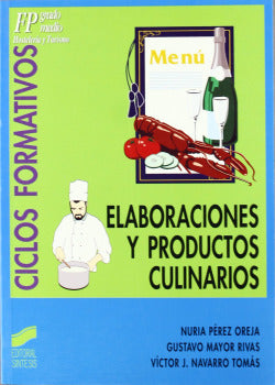 Elaboraciones y Productos Culinarios - (Sintesis Editorial) - 9788497560023