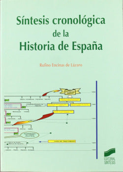 Sintesis Cronologica de la Historia de España (Sintesis Editorial) - 9788497560092