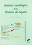 Sintesis Cronologica de la Historia de España (Sintesis Editorial) - 9788497560092