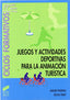 Juegos y Actividades Depor.para la Anim.turis - (Sintesis Editorial) - 9788497560115
