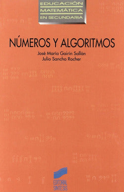 Numeros y Algoritmos (Sintesis Editorial) - 9788497560122