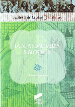 Alta Edad Media, La. Siglos Viii-xi (Sintesis Editorial) - 9788497560139
