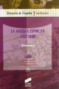 America Española (1763-1898), La. Economía (Sintesis Editorial) - 9788497560177