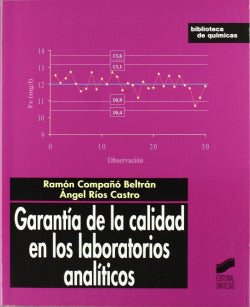 Garantia de la Calidad en Laborat. Analiticos.- (Sintesis Editorial) - 9788497560245