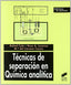 Técnicas de Separacion en Química Analitica- (Sintesis Editorial) - 9788497560283