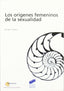 Origenes Feminismo de la Sexualidad, los (Sintesis Editorial) - 9788497560313