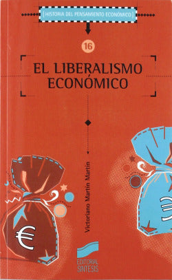 Liberalismo Economico, el (Sintesis Editorial) - 9788497560320