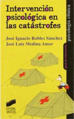 Intervencion Psicologica en las Catastrofes- (Sintesis Editorial) - 9788497560405