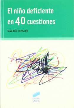 Niño Deficiente en 40 Cuestiones, el - (Sintesis Editorial) - 9788497560528