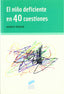 Niño Deficiente en 40 Cuestiones, el - (Sintesis Editorial) - 9788497560528