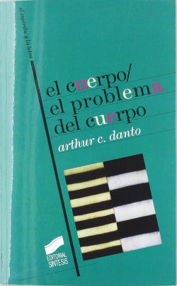 Cuerpo/el Problema del Cuerpo (Sintesis Editorial) - 9788497560603