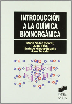 Introduccion a la Química Bioinorganica- (Sintesis Editorial) - 9788497560733