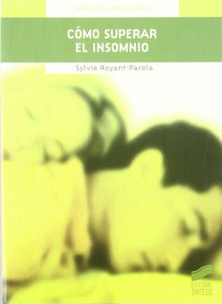 Como Superar el Insomnio (Sintesis Editorial) - 9788497560894