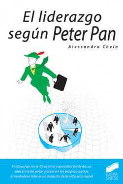 Liderazgo Segun Peter Pan, el (Sintesis Editorial) - 9788497560931
