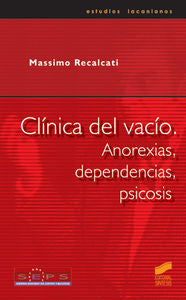 CLINICA DEL VACIO, ANOREXIAS, DEPENDENCIAS, PSICOSIS | RECALCATI, MASSIMO | SINTESIS | 9788497560979 Imagen principal del producto
