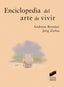 Enciclopedia del Arte de Vivir (Sintesis Editorial) - 9788497561006