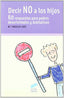 Decir No a los Hijos- (Sintesis Editorial) - 9788497561037