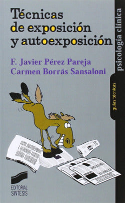 Técnicas de Exposicion y Autoexposicion- (Sintesis Editorial) - 9788497561068