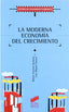 Moderna Economía del Crecimiento, La- (Sintesis Editorial) - 9788497561112