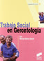 Trabajo Social en Gerontologia - (Sintesis Editorial) - 9788497561235