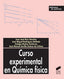 CURSO EXPERIMENTAL EN QUIMICA FISICA - 9788497561280