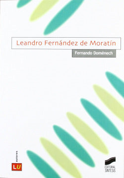 Leandro Fernandez de Moratin (Sintesis Editorial) - 9788497561389