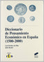 Dicc de Pensamiento Economico en España 1500-2000- (Sintesis Editorial) - 9788497561525