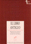 Libro Antiguo, El- (Sintesis Editorial) - 9788497561532