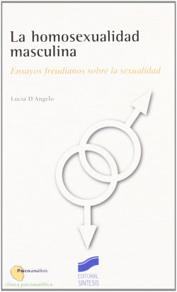 Homosexualidad Masculina, La- (Sintesis Editorial) - 9788497561556