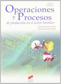Operaciones y Procesos de Producción (Sintesis Editorial) - 9788497561730