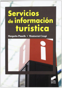 Servicios de Información Turistica (Sintesis Editorial) - 9788497561754