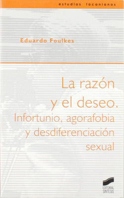 Razon y el Deseo, la (Sintesis Editorial) - 9788497561808