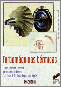 Turbomaquinas Termicas- (Sintesis Editorial) - 9788497561853