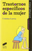 Trastornos Especificos de la Mujer- (Sintesis Editorial) - 9788497561907
