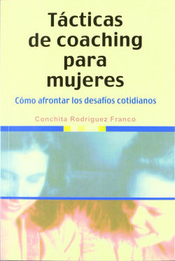 Tacticas de Coaching para Mujeres (Sintesis Editorial) - 9788497561990