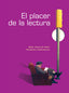 Placer de la Lectura, el (Sintesis Editorial) - 9788497562027