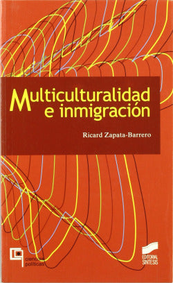 Multiculturalidad e Inmigracion- (Sintesis Editorial) - 9788497562218