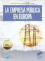 Empresa Pública en Europa, La- (Sintesis Editorial) - 9788497562256