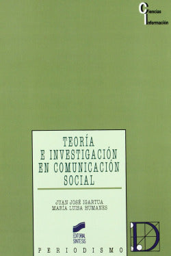 Teoria e Investigación Comunicación Social- (Sintesis Editorial) - 9788497562263